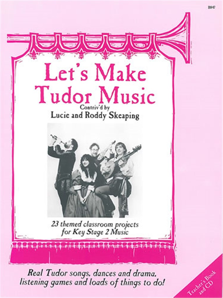 Lets Make Tudor Music